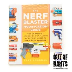 Nerf Mod Book By Luke Goodman AKA Out Of Darts